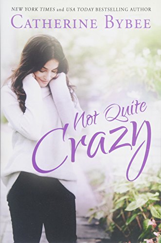 Not Quite Crazy (Not Quite, 6, Band 6) von Amazon Publishing